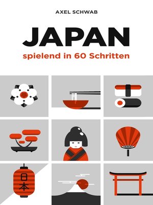 cover image of Japan spielend in 60 Schritten